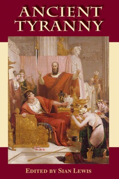 Cover for Sian Lewis · Ancient Tyranny (Hardcover Book) (2006)