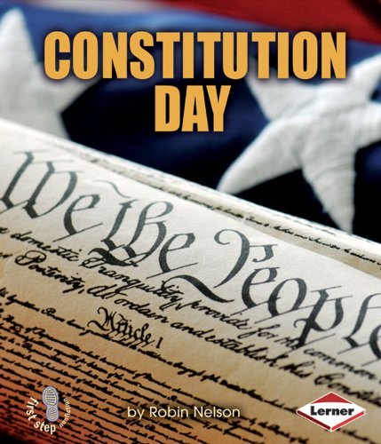 Cover for Robin Nelson · Constitution Day (First Step Nonfiction) (Paperback Book) (2009)
