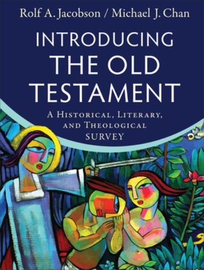 Cover for Rolf A. Jacobson · Introducing the Old Testament – A Historical, Literary, and Theological Survey (Hardcover Book) (2023)