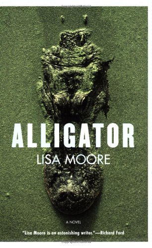 Cover for Lisa Moore · Alligator (Paperback Book) (2006)