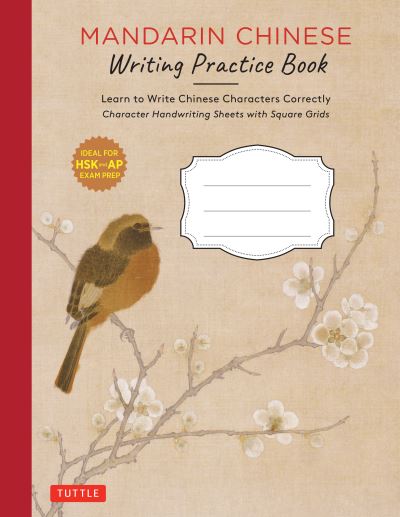 Mandarin Chinese Writing Practice Book: Learn to Write Chinese Characters Correctly (Character Handwriting Sheets with Square Grids) - Vivian Ling - Bøker - Tuttle Publishing - 9780804853255 - 13. oktober 2020