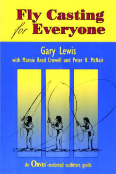 Cover for Gary Lewis · Fly Casting for Everyone (Paperback Book) (1996)