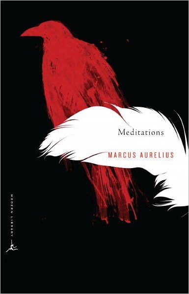 Cover for Marcus Aurelius · Meditations: A New Translation - Modern Library Classics (Taschenbuch) [New edition] (2003)