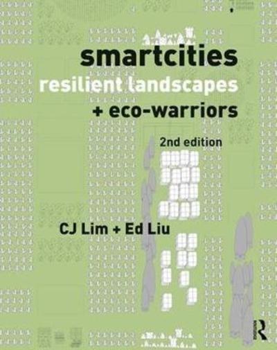 Cover for CJ Lim · Smartcities, Resilient Landscapes and Eco-Warriors (Taschenbuch) (2019)