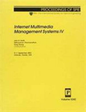 Internet Multimedia Management Systems: IV (Proceedings of SPIE) - Zhang - Books - SPIE Press - 9780819451255 - December 31, 2003