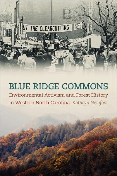 Cover for Kathryn Newfont · Blue Ridge Commons: Environmental Activism and Forest History in Western North Carolina - Environmental History and the American South (Paperback Book) (2012)