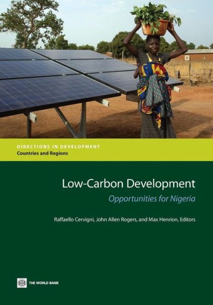 Cover for Raffaello Cervigni · Low-carbon Development: Opportunities for Nigeria (Paperback Book) (2013)