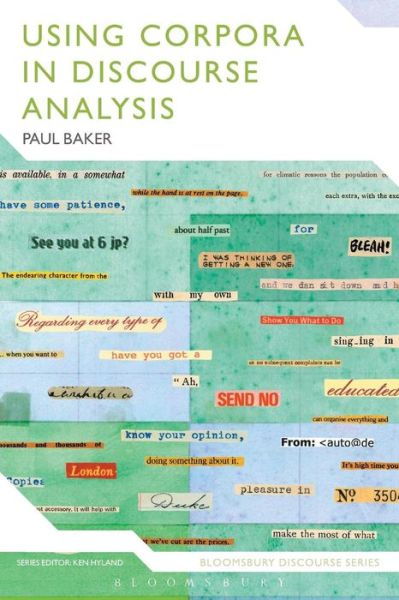 Cover for Baker, Paul (Lancaster University, UK) · Using Corpora in Discourse Analysis - Continuum Discourse (Paperback Book) (2006)