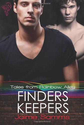 Cover for Jaime Samms · Tales from Rainbow Alley: Finders Keepers (Paperback Book) (2011)