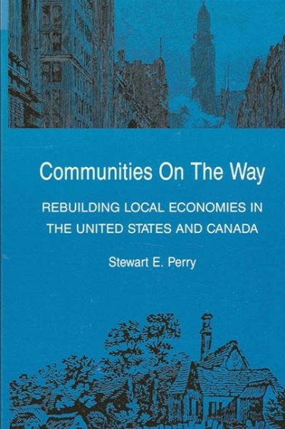 Cover for Stewart E. Perry · Communities on the way (Book) (1987)