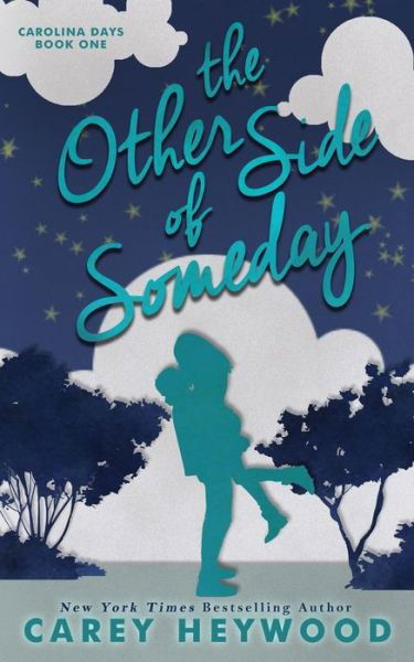 Cover for Carey Heywood · The Other Side of Someday (Paperback Bog) (2014)