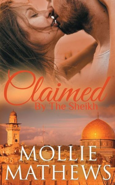 Cover for Mollie Mathews · Claimed by the Sheikh (Paperback Book) (2019)