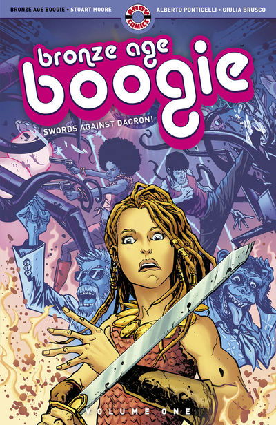 Cover for Stuart Moore · Bronze Age Boogie: Volume One: Swords Against Dacron! (Paperback Book) (2019)