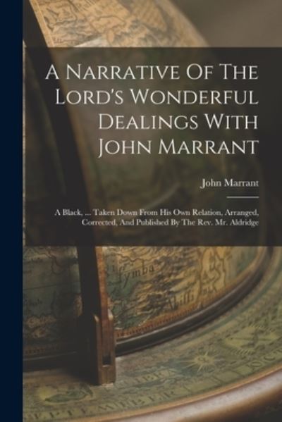 Cover for John Marrant · Narrative of the Lord's Wonderful Dealings with John Marrant (Buch) (2022)