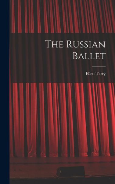 Cover for Ellen Terry · Russian Ballet (Book) (2022)