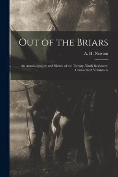 Cover for A. H. Newton · Out of the Briars (Book) (2022)