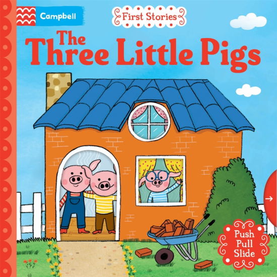 Cover for Campbell Books · The Three Little Pigs: A Push, Pull, Slide Book - Campbell First Stories (Tavlebog) (2025)