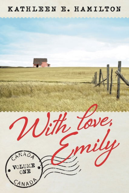 Cover for Kathleen E Hamilton · With love, Emily: Volume 1 (Paperback Book) (2021)