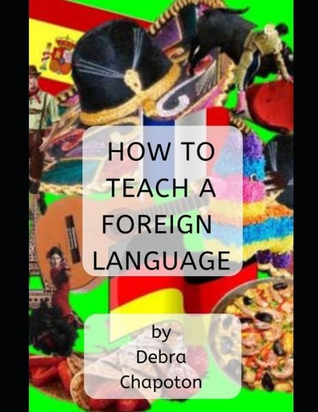 Cover for Debra Chapoton · How to Teach a Foreign Language (Paperback Bog) (2019)