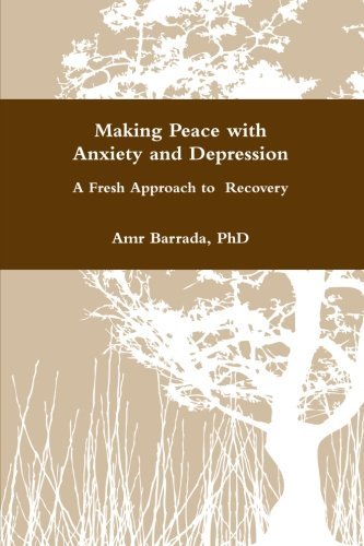 Cover for Amr Barrada · Making Peace with Anxiety and Depression (Pocketbok) (2011)