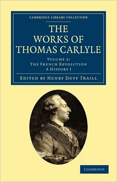 Cover for Thomas Carlyle · The Works of Thomas Carlyle - Cambridge Library Collection - The Works of Carlyle (Taschenbuch) (2010)
