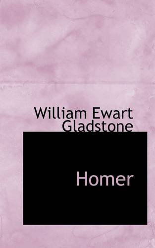 Cover for William Ewart Gladstone · Homer (Paperback Book) (2009)