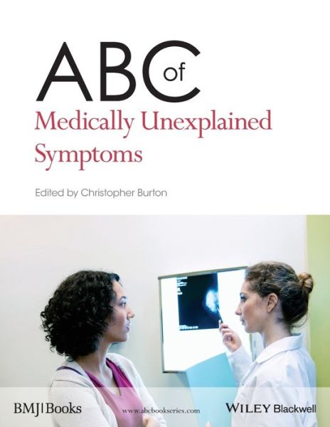 Cover for C Burton · ABC of Medically Unexplained Symptoms - ABC Series (Paperback Book) (2013)