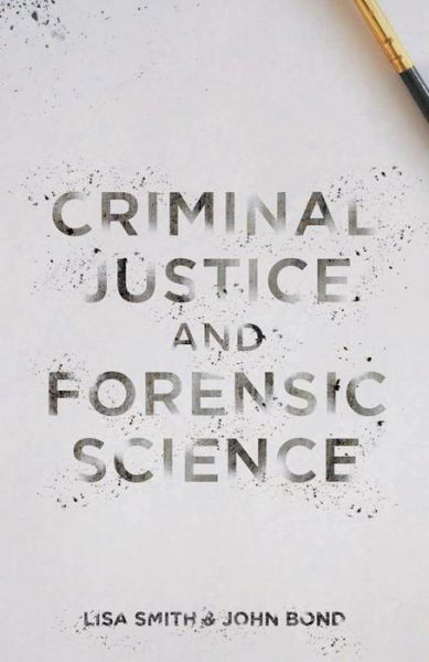 Cover for Lisa Smith · Criminal Justice and Forensic Science (Bok) (2014)