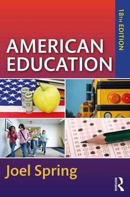 Cover for Taylor &amp; Francis · American Education 18e (Spring (Book) [18 New edition] (2018)