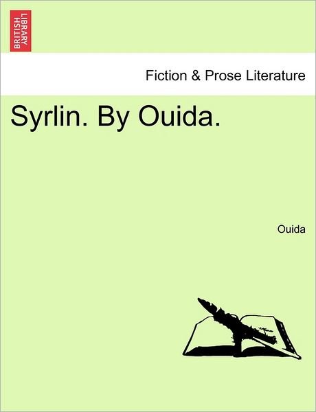 Cover for Ouida · Syrlin. by Ouida. (Taschenbuch) (2011)