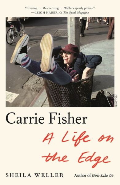 Cover for Sheila Weller · Carrie Fisher: A Life on the Edge (Paperback Book) (2020)