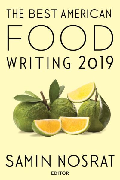 The Best American Food Writing 2019 - The Best American Series (R) -  - Boeken - HMH Books - 9781328662255 - 1 oktober 2019