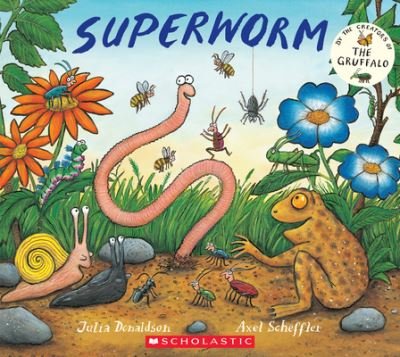 Cover for Julia Donaldson · Superworm (Book) (2022)
