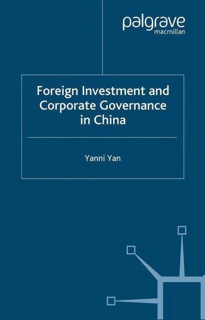 Cover for Yan · Foreign Investment and Corporate Go (Bog) (2004)