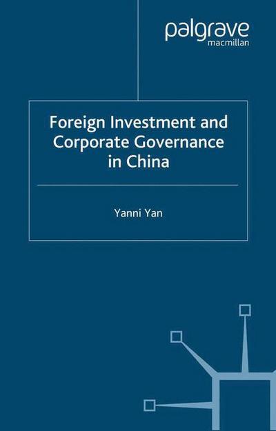 Cover for Yan · Foreign Investment and Corporate Go (Bog) (2004)