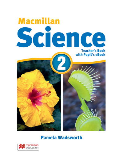 Macmillan Science Level 2 Teacher's Book + Student eBook Pack - David Glover - Książki - Macmillan Education - 9781380000255 - 29 kwietnia 2016