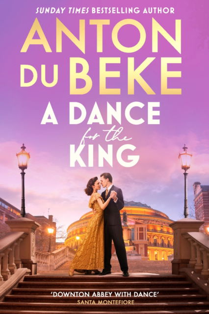 Cover for Anton Du Beke · A Dance for the King (Inbunden Bok) (2024)