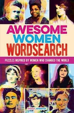 Cover for Sarah Jennings · Awesome Women Wordsearch: Puzzles Inspired by Women who Changed the World (Paperback Book) (2021)