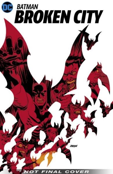 Batman: Broken City New Edition - Brian Azzarello - Books - DC Comics - 9781401299255 - March 3, 2020