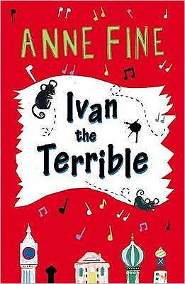 Cover for Anne Fine · Ivan the Terrible (Paperback Book) (2008)