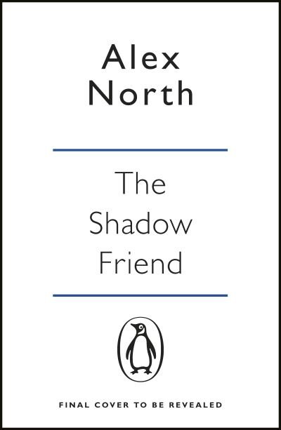 Cover for Alex North · The Shadow Friend (Paperback Book) (2021)