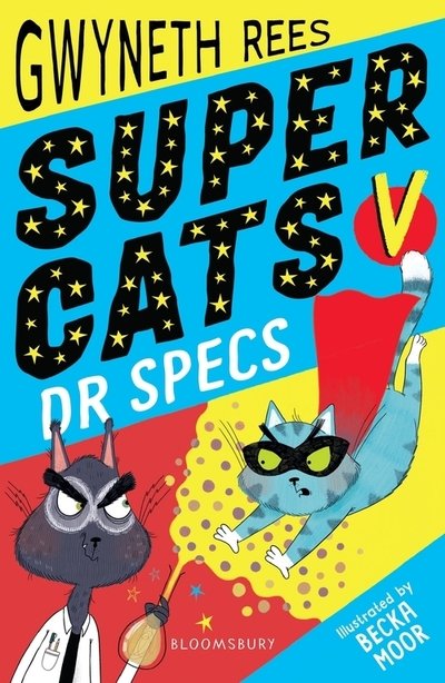 Cover for Gwyneth Rees · Super Cats v Dr Specs - Super Cats (Paperback Book) (2020)