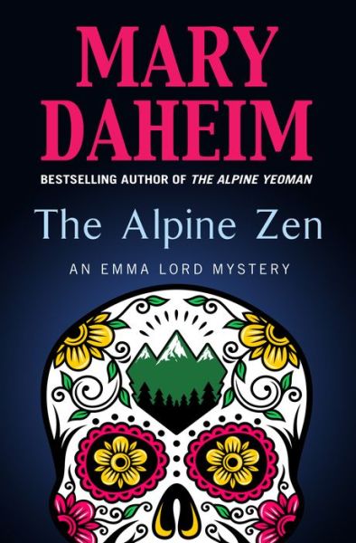 Cover for Mary Daheim · The Alpine Zen (Hardcover Book) (2015)