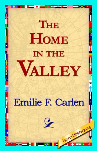 Cover for Emilie F. Carlen · The Home in the Valley (Gebundenes Buch) (2006)