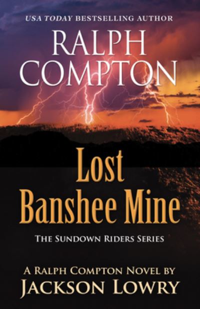 Cover for Jackson Lowry · Ralph Compton Lost Banshee Mine (Hardcover Book) (2021)