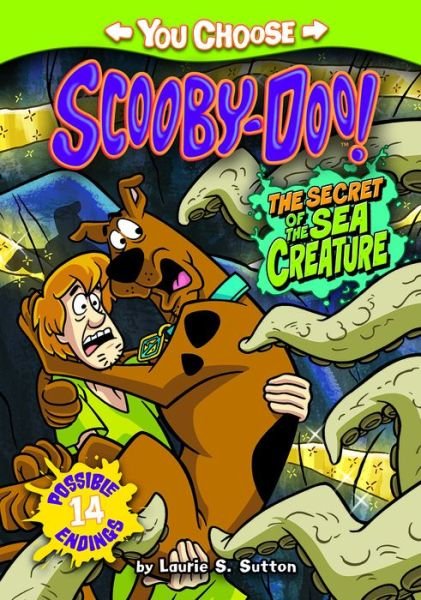 Cover for Laurie S Sutton · The Secret of the Sea Creature (You Choose Stories: Scooby Doo) (Pocketbok) (2014)
