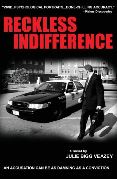 Cover for Julie Bigg Veazey · Reckless indifference (Bok) (2008)