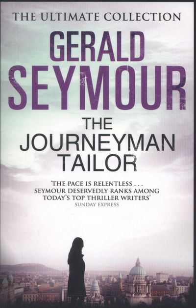 Cover for Gerald Seymour · The Journeyman Tailor (Paperback Book) (2013)