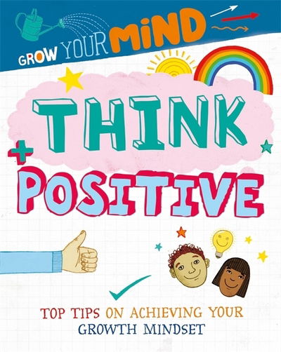 Cover for Alice Harman · Grow Your Mind: Think Positive - Grow Your Mind (Hardcover Book) [Illustrated edition] (2020)