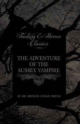 Cover for Arthur Conan Doyle · The Adventure of the Sussex Vampire (Fantasy and Horror Classics) (Paperback Book) (2011)